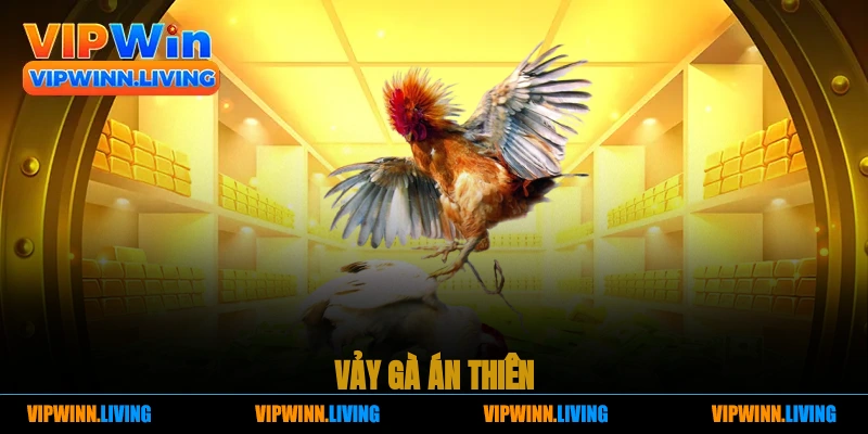 vảy gà Án Thiên